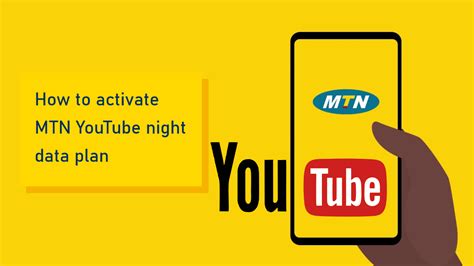 How to activate MTN YouTube night data plan .